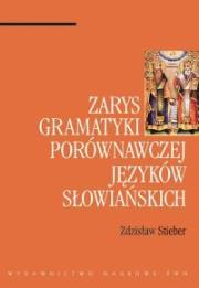 Okładka książki Zarys gramatyki porównawczej języków słowiańskich