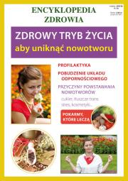 Zdrowy tryb życia aby uniknąć nowotworu. Autor: OPRACOWANIE  ZBIOROWE. Dadada.pl Okładka książki Zdrowy tryb życia aby uniknąć nowotworu