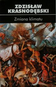 Zmiana klimatu. Autor: Zdzisław Krasnodębski. Dadada.pl Okładka książki Zmiana klimatu