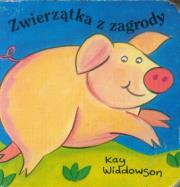 Zwierzątka z zagrody. Kostka. Autor: Widdowson Kay. Dadada.pl Okładka książki Zwierzątka z zagrody. Kostka