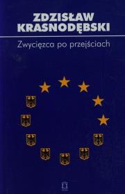 Zwycięzca po przejściach. Autor: Zdzisław Krasnodębski. Dadada.pl Okładka książki Zwycięzca po przejściach