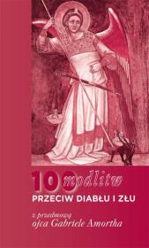 100 modlitw przeciwko diabłu i złu. Autor: Amorth Gabriele. Dadada.pl Okładka książki 100 modlitw przeciwko diabłu i złu