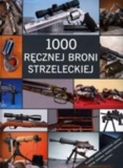 Okładka książki 1000 ręcznej broni strzeleckiej