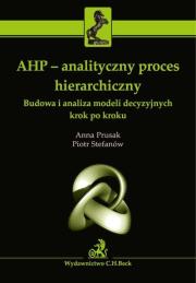 Okładka książki AHP - ANALITYCZNY PROCES HIERARCHICZNY.