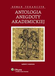 Okładka książki Antologia anegdoty akademickiej
