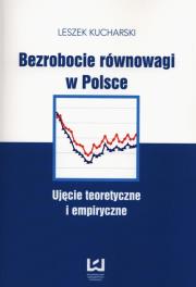 Okładka książki Bezrobocie równowagi w Polsce