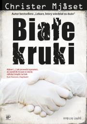 Białe kruki. Autor: Christer Mjaset. Dadada.pl Okładka książki Białe kruki