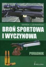 Okładka książki Broń sportowa i wyczynowa