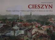 Okładka książki Cieszyn Miasto nad Olzą