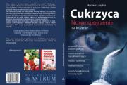Cukrzyca. Nowe spojrzenie na leczenie w.2014. Autor: Andrew Laughin. Dadada.pl Okładka książki Cukrzyca. Nowe spojrzenie na leczenie w.2014