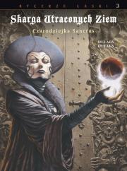 Czarodziejka Sanctus T.3. Autor: Dufaux Jean. Dadada.pl Okładka książki Czarodziejka Sanctus T.3