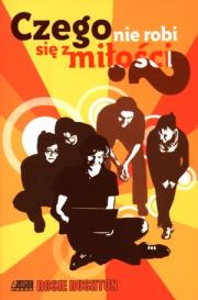 Czego nie robi się z miłości. Autor: Rosie Rushton. Dadada.pl Okładka książki Czego nie robi się z miłości