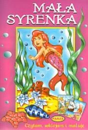 Okładka książki Czytam, naklejam, maluję - Mała Syrenka PASJA