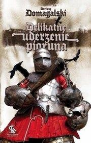 Okładka książki Delikatne uderzenie pioruna