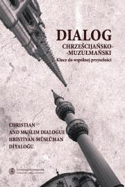 Okładka książki Dialog chrześcijańsko-muzułmański