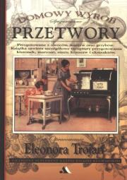 Okładka książki Domowy wyrób. Spiżarniane Przetwory.