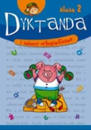 Dyktanda i zabawy ortograficzne klasa 2. Autor: Michalec Bogusław. Dadada.pl Okładka książki Dyktanda i zabawy ortograficzne klasa 2