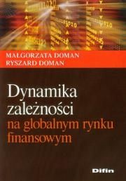 Okładka książki Dynamika zależności na globalnym rynku finansowym