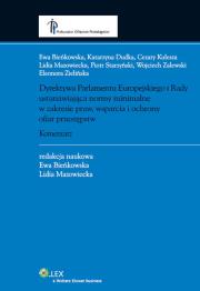 Okładka książki Dyrektywa Parlamentu Europejskiego i Rady ustanawiająca normy minimalne w zakresie praw, wsparcia i ochrony ofiar przestępstw