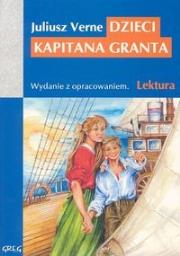 Dzieci Kapitana Granta z oprac. GREG. Autor: Juliusz Verne. Dadada.pl Okładka książki Dzieci Kapitana Granta z oprac. GREG