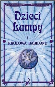 Okładka książki Dzieci lampy i królowa Babilonu