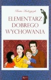 Elementarz dobrego wychowania. Autor: Beata Andrzejczuk. Dadada.pl Okładka książki Elementarz dobrego wychowania
