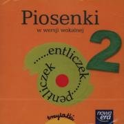 Entliczek Pentliczek 2 Piosenki w wersji wokalnej Trzylatki. Wydawca: Nowa Era. Dadada.pl Opakowanie Entliczek Pentliczek 2 Piosenki w wersji wokalnej Trzylatki