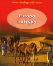 Okładka książki Europa i Afryka Atlas młodego odkrywcy