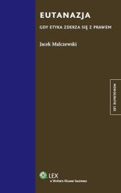 Eutanazja. Autor: Malczewski Jacek. Dadada.pl Okładka książki Eutanazja