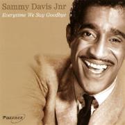 Everytime We Say Goodbye. Autor: Sammy Davis Jr.. Dadada.pl Okładka książki Everytime We Say Goodbye