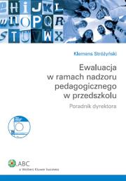 Okładka książki Ewaluacja w ramach nadzoru pedagogicznego w przedszkolu z płytą CD