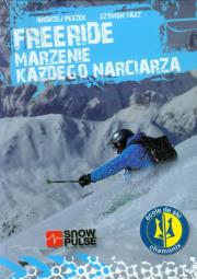 Freeride Marzenie każdego narciarza. Autor: Andrzej Peszek, Tasz Szymon. Dadada.pl Okładka książki Freeride Marzenie każdego narciarza