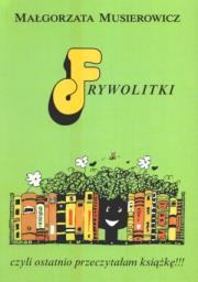 Frywolitki. Autor: Małgorzata Musierowicz. Dadada.pl Okładka książki Frywolitki
