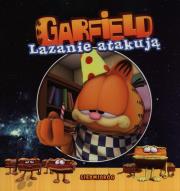 Garfield Lazanie atakują. Autor: Mirkowska Ewa. Dadada.pl Okładka książki Garfield Lazanie atakują
