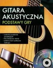 Gitara akustyczna Podstawy gry z płytą CD. Wydawca: Vemag. Dadada.pl Opakowanie Gitara akustyczna Podstawy gry z płytą CD
