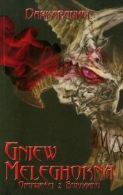 Okładka książki Gniew Meleghorna Opowieści z Borhaanu