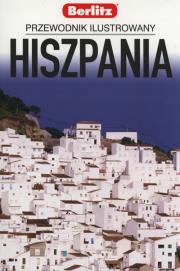 Hiszpania Przewodnik ilustrowany Berlitz. Autor: Opracowanie zbiorowe. Dadada.pl Okładka książki Hiszpania Przewodnik ilustrowany Berlitz