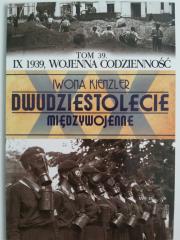 IX 1939 wojenna codzienność. Autor: Iwona Kienzler. Dadada.pl Okładka książki IX 1939 wojenna codzienność