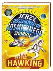 Jerzy i poszukiwanie kosmicznego skarbu. Autor: Hawking Lucy, Stephen W. Hawking. Dadada.pl Okładka książki Jerzy i poszukiwanie kosmicznego skarbu