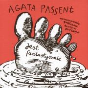 Jest fantastycznie. Autor: Passent Agata. Dadada.pl Okładka książki Jest fantastycznie