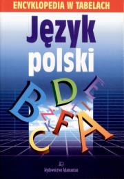 Okładka książki Język polski. Encyklopedia w tabelach
