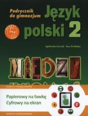 Język Polski GIM 2 Między Nami podr. + multipodr.. Autor: A. Łuczak, E. Prylińska. Dadada.pl Okładka książki Język Polski GIM 2 Między Nami podr. + multipodr.