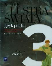 J.polski LO Nowe Lustra świata cz. 3 podr w.2014. Autor: Anna Janus-Sitarz, Bobiński Witold, Pabisek Maciej. Dadada.pl Okładka książki J.polski LO Nowe Lustra świata cz. 3 podr w.2014