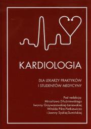 Kardiologia dla lekarzy praktyków i studentów medycyny. Wydawca: Czelej. Dadada.pl Opakowanie Kardiologia dla lekarzy praktyków i studentów medycyny
