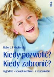 Okładka książki Kiedy pozwolić, kiedy zabronić? w.2012