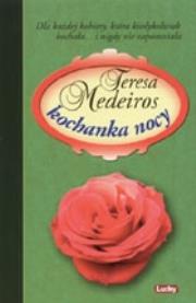 Kochanka nocy. Autor: MEDEIROS T.. Dadada.pl Okładka książki Kochanka nocy