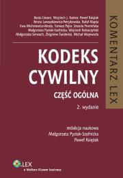 Kodeks cywilny Komentarz Część ogólna. Autor: praca zbiorowa. Dadada.pl Okładka książki Kodeks cywilny Komentarz Część ogólna