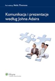 Okładka książki Komunikacja i prezentacje według Johna Adaira