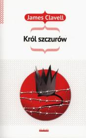 Król szczurów. Autor: Clavell James. Dadada.pl Okładka książki Król szczurów