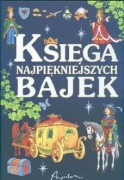 Okładka książki Księga najpiękniejszych bajek